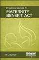 Practical Guide to Maternity Benefit Act - Mahavir Law House(MLH)